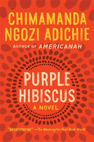 Featured image for Résumé de 'L'Hibiscus pourpre' par Chimamanda Ngozi Adichie