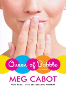 Featured image for Résumé de 'Queen of Babble' par Meg Cabot