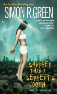 Featured image for Résumé de 'Sharper Than a Serpent's Tooth' par Simon R. Green