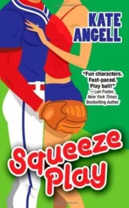Featured image for Résumé de 'Squeeze Play' par Kate Angell