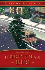 Featured image for Résumé de 'Le Bus de Noël' par Melody Carlson