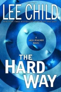 Featured image for Résumé de 'Hard Way' par Lee Child