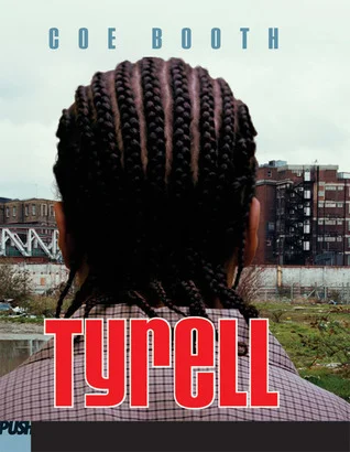 Featured image for Résumé de 'Tyrell' par Coe Booth