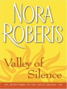 Featured image for Résumé de 'La Vallée du Silence' par Nora Roberts
