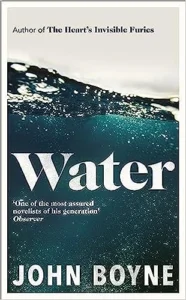 Featured image for Résumé de 'L'Eau' par John Boyne