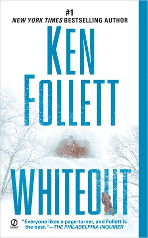 Featured image for Résumé de 'Whiteout' par Ken Follett
